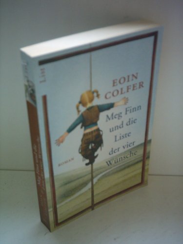 Meg Finn und die Liste der vier Wünsche: Roman