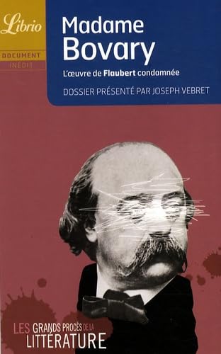 Madame Bovary - Le procès de Flaubert