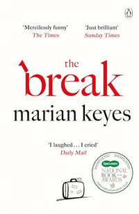 The Break: The hilarious No.1 Sunday Times Bestseller