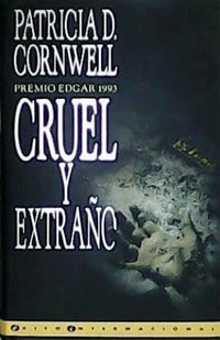 Cruel y extraño