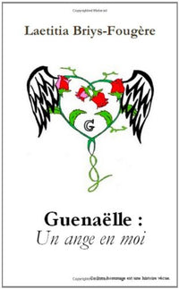 Guenaëlle: Un ange en moi