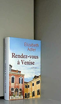Rendez-vous à Venise