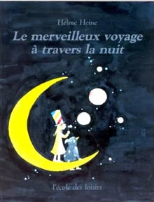 merveilleux voyage a travers la nuit