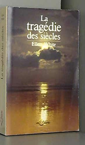 La tragédie des siècles (Destination éternité)
