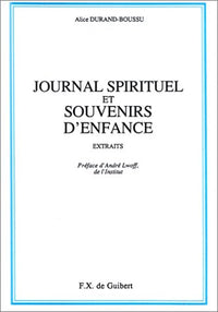Journal spirituel et souvenirs d'enfance