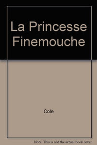 La Princesse Finemouche