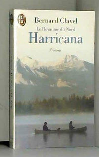 Harricana Tome 1 Le Royaume Du Nord