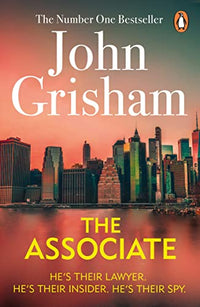 The Associate: The gripping crime thriller from the Sunday Times bestselling legal thriller writer