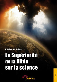 La supériorité de la Bible sur la science