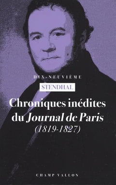 Chroniques inédites du Journal de Paris - 1819-1827