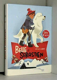 Belle et Sébastien - Le refuge du Grand Baou
