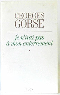 Je n'irai pas a mon enterrement