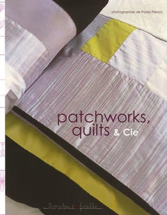 Patchworks, quilts et Cie