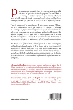 La liberté comme méthode - L'initiation maçonnique dans ses relations avec les pratiques du quotidie