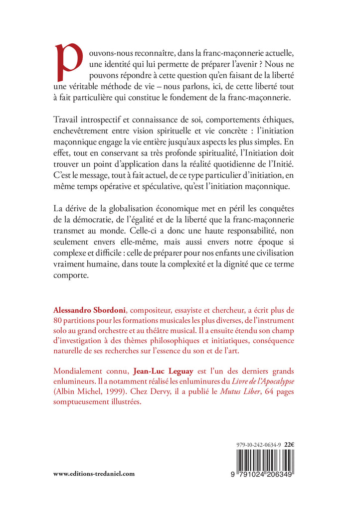 La liberté comme méthode - L'initiation maçonnique dans ses relations avec les pratiques du quotidie