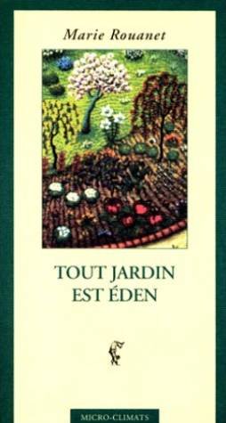 Tout jardin est Eden