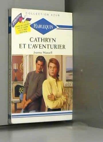 Cathryn et l'aventurier