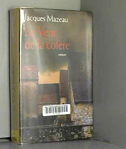 Le vent de la colère