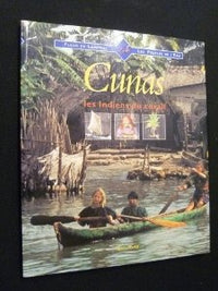 Cunas: Les Indiens du corail