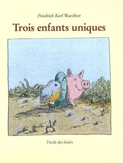 trois enfants uniques