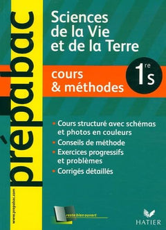 Sciences de la Vie et de la Terre 1e S: Cours & méthodes