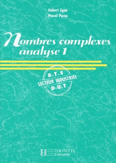 Nombres Complexes. Analyse 1