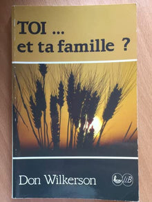 Toi et ta famille
