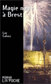 Magie noire à Brest