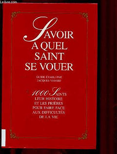 Savoir à quel saint se vouer