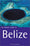 The Rough Guide to Belize