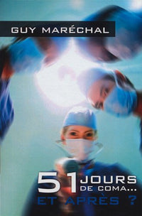 51 jours dans le coma