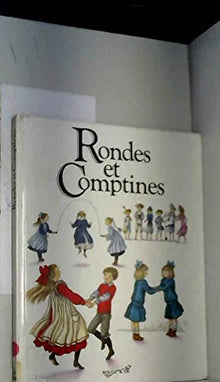 Rondes et comptines (Textes et partitions musicales)