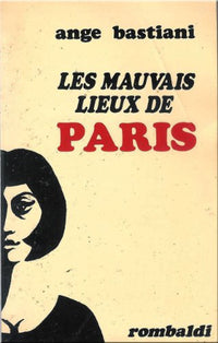 Les Mauvais lieux de Paris