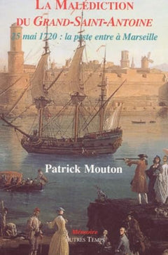 La Malédiction du grand Saint-Antoine