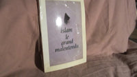 Islam. Le grand malentendu
