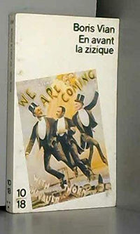 En avant la zizique