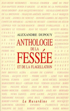 Anthologie de la fessée et de la flagellation