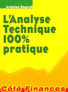 L'Analyse Technique 100% pratique