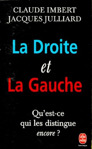La droite et la gauche. Qu'est-ce qui les distingue encore ?