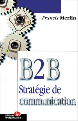 B2B Stratégie de communication