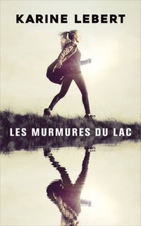 Les murmures du lac