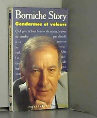 Borniche story: Gendarmes et voleurs