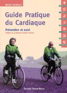 GUIDE PRATIQUE DU CARDIAQUE