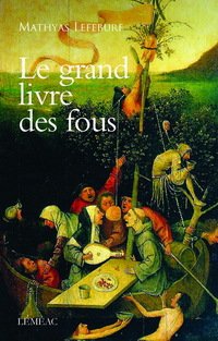 LE GRAND LIVRE DES FOUS