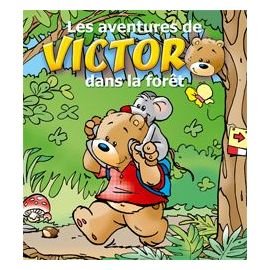 Les aventures de Victor dans la forêt