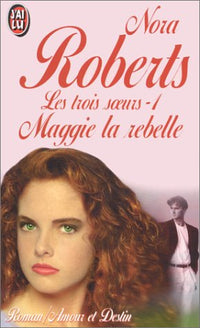 Maggie la rebelle