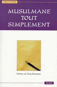 Musulmane Tout Simplement