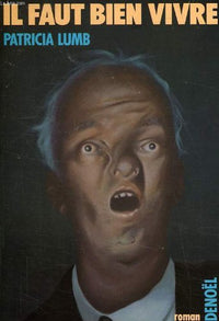 IL FAUT BIEN VIVRE