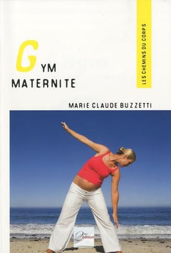 Gym maternité: Garder la forme avant et après son accouchement