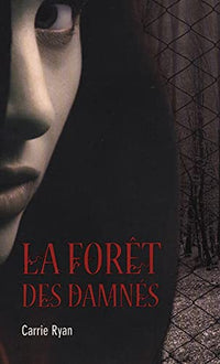 La forêt des damnés